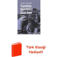 Metis Yayınları Yaşlandıkça Hayat Neden Çabuk Geçer + Türk Klasiği Hediye