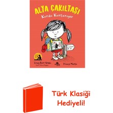 Kronik Kitap Alya Çakıltaşı - Kurdu Kurtarıyor + Türk Klasiği Hediye