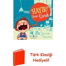 İş Bankası Kültür Yayınları Hep Hayır! Diyen Çocuk + Türk Klasiği Hediye