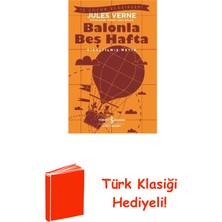 İş Bankası Kültür Yayınları Balonla Beş Hafta-Kısaltılmış Metin + Türk Klasiği Hediye