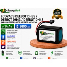 Bataryabank Ecovacs Deebot DH35 / Deebot DH43 / Deebot DH45 Uyumlu Robot Süpürge Bataryası 14.4V 2600MAH Li-Ion Şarj Edilebilir Pil