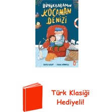 Timaş Çocuk Büyükbabamın Kocaman Denizi + Türk Klasiği Hediye
