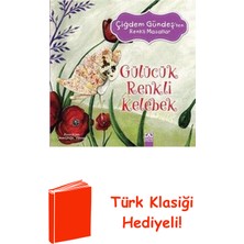 Altın Kitaplar Gülücük Renkli Kelebek + Türk Klasiği Hediye