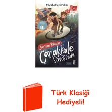 Genç Timaş Zaman Yolcuları Çanakkale Savaşında + Türk Klasiği Hediye
