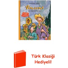 Altın Kitaplar Vincent ve Ayçiçekleri - Ünlü Sanatçılar ve Onl... + Türk Klasiği Hediye