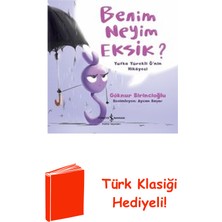 İş Bankası Kültür Yayınları Benim Neyim Eksik? + Türk Klasiği Hediye