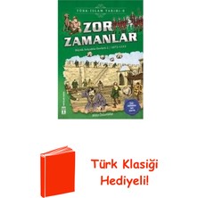 Genç Timaş Zor Zamanlar-Türk Islam Tarihi 8 + Türk Klasiği Hediye