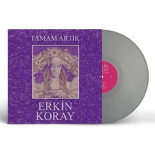 Laluna Erkin Koray - Tamam Artık (Özel Baskı - Gümüş Gri Renkli Plak)