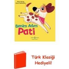 İş Bankası Kültür Yayınları Benim Adım Pati + Türk Klasiği Hediye