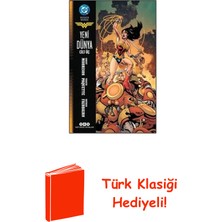 Yapı Kredi Yayınları Wonder Woman: Yeni Dünya - Cilt 3 + Türk Klasiği Hediye