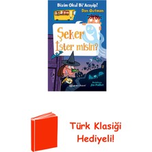 Epsilon Yayınevi Şeker Ister Misin?-Bizim Okul Bi'acayip! + Türk Klasiği Hediye