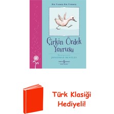 İş Bankası Kültür Yayınları Çirkin Ördek Yavrusu - Bir Varmış Bir Yokmuş + Türk Klasiği Hediye