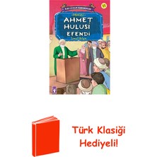 Timaş Çocuk Kurtuluşun Kahramanları - Ahmet Hulusi Efendi + Türk Klasiği Hediye