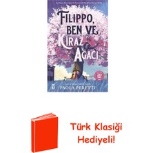 Genç Timaş Filippo Ben ve Kiraz Ağacı - Şömizli + Türk Klasiği Hediye