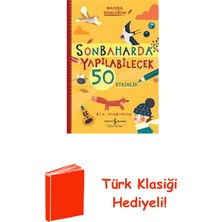 İş Bankası Kültür Yayınları Sonbaharda Yapılabilecek 50 Etkinlik - Macera G... + Türk Klasiği Hediye