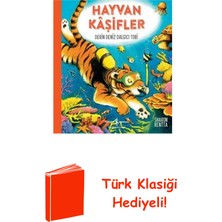 İş Bankası Kültür Yayınları Hayvan Kaşifler - Derin Deniz Dalgıcı Tobi + Türk Klasiği Hediye