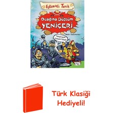 Timaş Yayınları Eğlenceli Tarih - Ocağına Düştüm Yeniçeri + Türk Klasiği Hediye