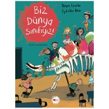 Can Çocuk Yayınları Biz Dünya Sınıfıyız! - Tanya Lieske