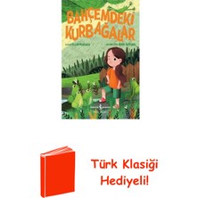 İş Bankası Kültür Yayınları Bahçemdeki Kurbağalar + Türk Klasiği Hediye