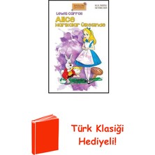 Epsilon Yayınevi Alice Harikalar Ülkesinde + Türk Klasiği Hediye