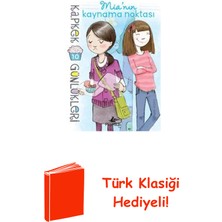 Pegasus Kapkek Günlükleri 10 - Mia'nın Kaynama Noktası + Türk Klasiği Hediye