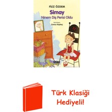 Yapı Kredi Yayınları Simay - Ninem Diş Perisi Oldu + Türk Klasiği Hediye