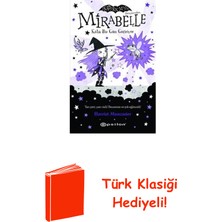 Epsilon Yayınevi Mirabelle 3 - Kötü Bir Gün Geçiriyor - Isadora ... + Türk Klasiği Hediye
