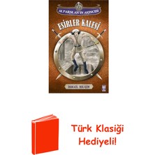 Genç Timaş Alparslan'ın Akıncısı - Esirler Kalesi + Türk Klasiği Hediye
