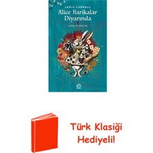 İletişim Yayınları Alice Harikalar Diyarında - Çocuk Klasikleri + Türk Klasiği Hediye