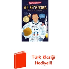 Epsilon Yayınevi Neil Armstrong: Ay'daki Ilk Insan - Bilimin Önc... + Türk Klasiği Hediye