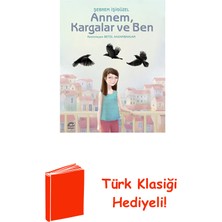İletişim Yayınları Annem Kargalar ve Ben + Türk Klasiği Hediye
