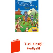 Timaş Çocuk 7 Yıldızlı Masallar - Hayalleri Sevmeyen Kral + Türk Klasiği Hediye