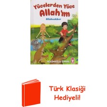 Timaş Çocuk Yücelerden Yüce Allah'ım Allahuekber + Türk Klasiği Hediye