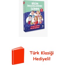 Timaş Çocuk Bilim Insanlarının Izinde Serisi Seti - 5 Kitap... + Türk Klasiği Hediye