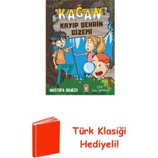 Timaş Çocuk Kağan Kayıp Şehrin Gizemi + Türk Klasiği Hediye