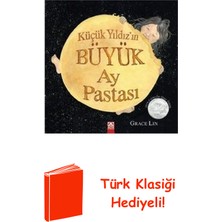 Altın Kitaplar Küçük Yıldız'ın Büyük Ay Pastası + Türk Klasiği Hediye