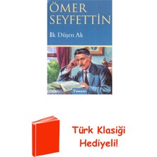 İnkılap Kitabevi Ilk Düşen Ak + Türk Klasiği Hediye
