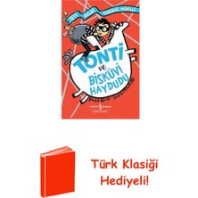 İş Bankası Kültür Yayınları Tonti ve Bisküvi Haydudu - Işte Geldi Tombul Mi... + Türk Klasiği Hediye