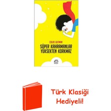 İletişim Yayınları Süper Kahramanlar Yüksekten Korkmaz + Türk Klasiği Hediye
