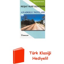 İnkılap Kitabevi Anadolu Notları + Türk Klasiği Hediye