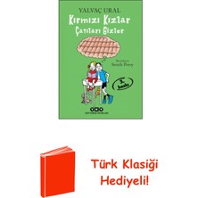 Yapı Kredi Yayınları Kırmızı Kızlar Çatıları Gizler + Türk Klasiği Hediye