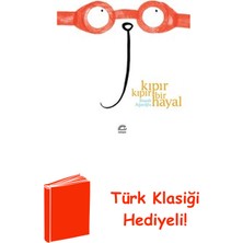İletişim Yayınları Kıpır Kıpır Bir Hayal + Türk Klasiği Hediye