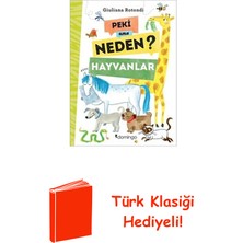 Domingo Yayınevi Peki Ama Neden?-Hayvanlar + Türk Klasiği Hediye