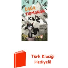 Timaş Çocuk Dağa Tırmanan Kedi + Türk Klasiği Hediye