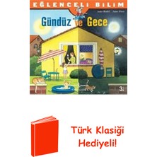 İş Bankası Kültür Yayınları Eğlenceli Bilim - Gündüz ve Gece + Türk Klasiği Hediye