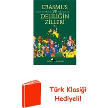 Metis Yayınları Erasmus ve Deliliğin Zilleri + Türk Klasiği Hediye