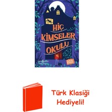İş Bankası Kültür Yayınları Hiç Kimseler Okulu + Türk Klasiği Hediye