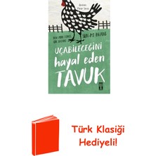Genç Timaş Uçabileceğini Hayal Eden Tavuk + Türk Klasiği Hediye