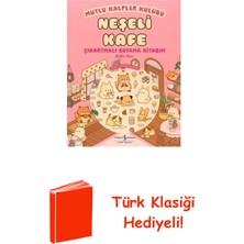 İş Bankası Kültür Yayınları Neşeli Kafe - Mutlu Kalpler Kulübü - Çıkartmalı... + Türk Klasiği Hediye