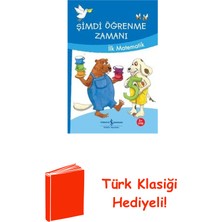İş Bankası Kültür Yayınları Şimdi Öğrenme Zamanı - Ilk Matematik + Türk Klasiği Hediye
